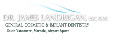Vancouver General, Cosmetic & Implant Dentistry